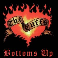 The Cuffs (USA) : Bottoms Up